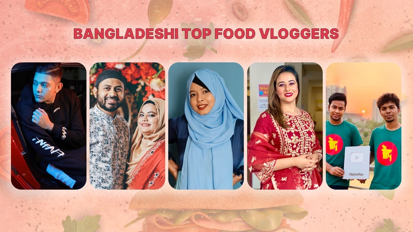 Bangladeshi Top Food Vloggers and Influencers